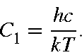 begin{displaymath}C_1 = frac{hc}{kT}. nonumberend{displaymath}
