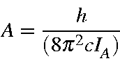 begin{displaymath}A = frac{h}{(8pi^2 cI_A)} nonumberend{displaymath}