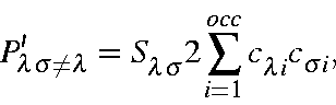 \begin{displaymath}P_{\lambda\sigma\neq\lambda}'=S_{\lambda\sigma}2\sum_{i=1}^{occ}c_{\lambda i}
c_{\sigma i},
\end{displaymath}