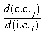 $frac{d({rm c.c.}_j)}{d({rmi.c.}_l)}$