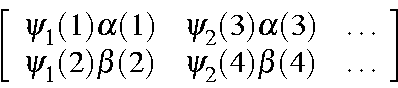 begin{displaymath}left[begin{array}{lll}psi_1(1)alpha(1